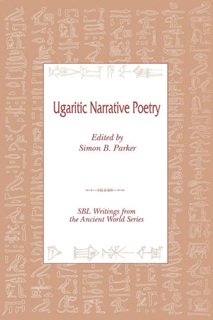 Ugaritic Narrative Poetry,New