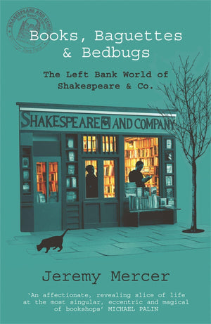 Books, Baguettes and Bedbugs: The Left Bank World of Shakespeare and Co,Used
