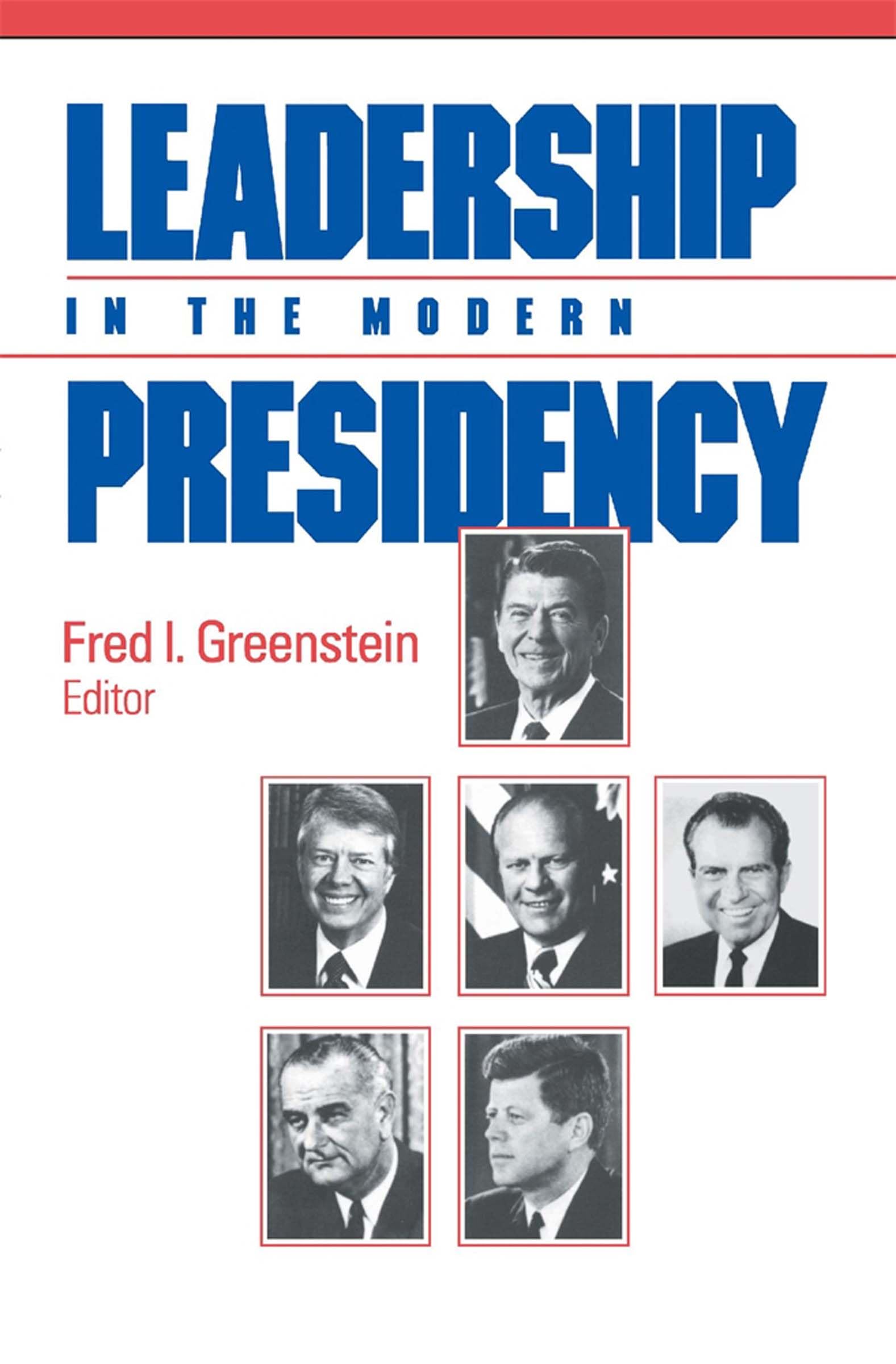 Leadership In The Modern Presidency,Used