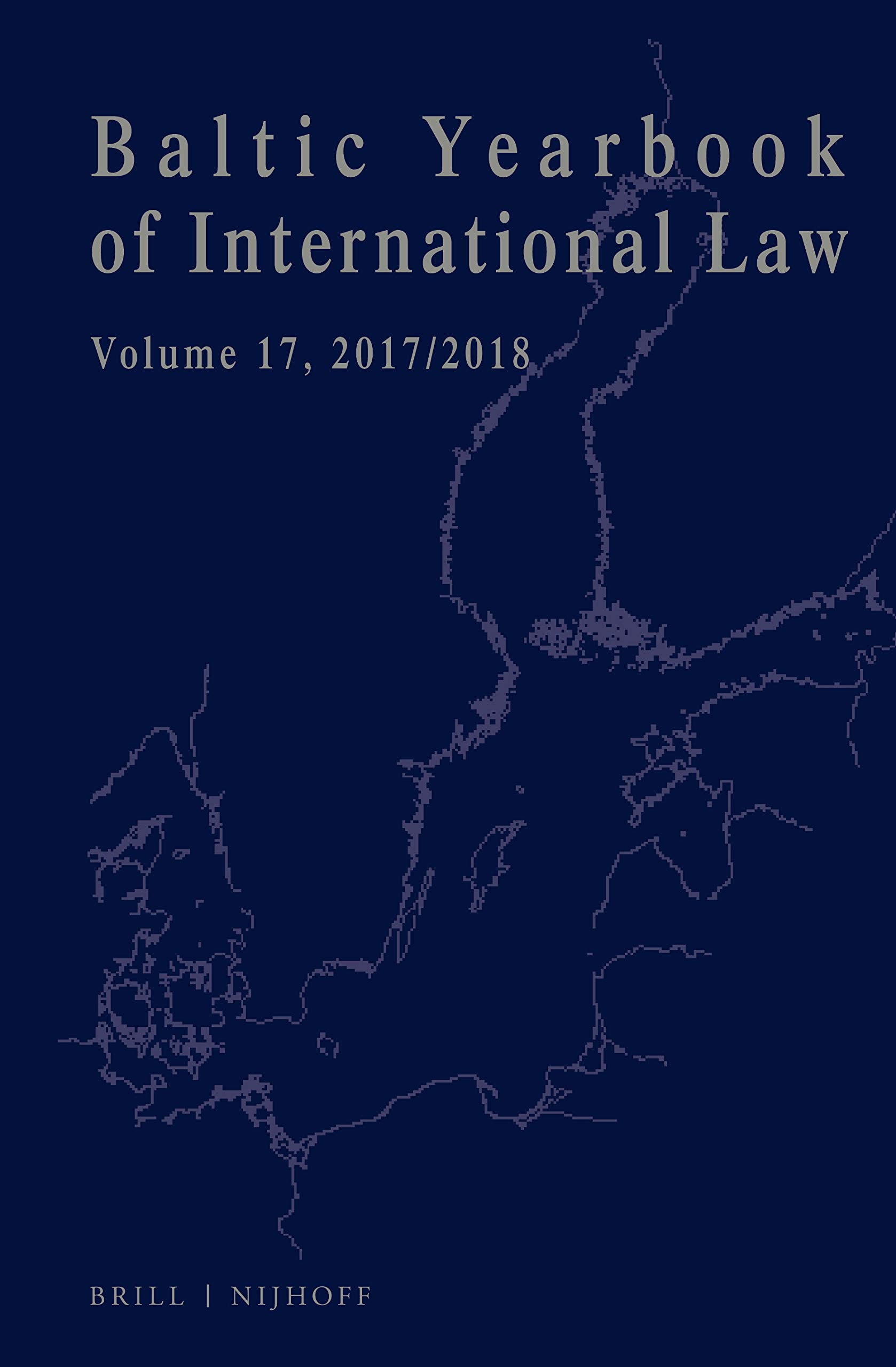 Baltic Yearbook of International Law, Volume 17 (2017/2018),Used