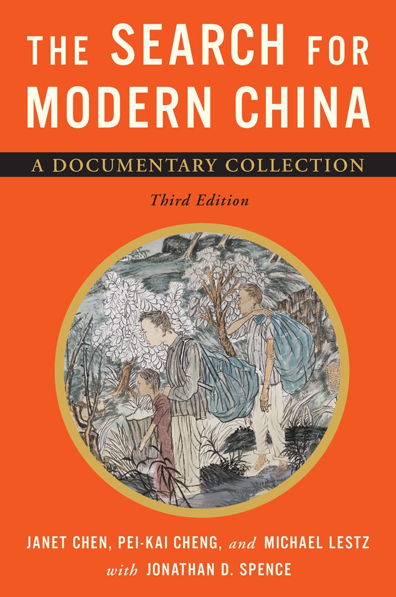 The Search For Modern China: A Documentary Collection,Used