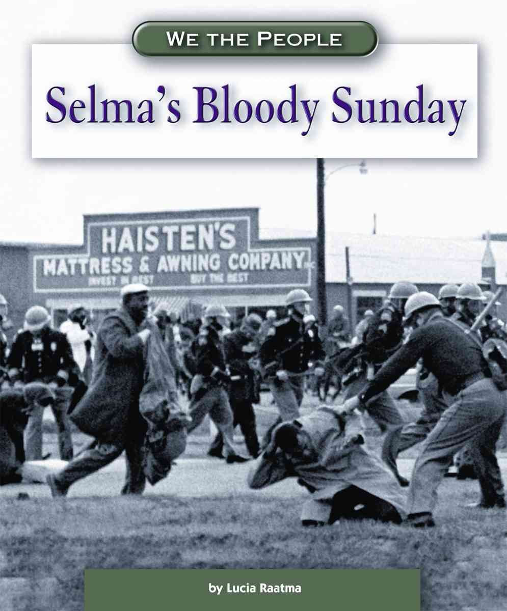 Selma's Bloody Sunday (We the People),Used