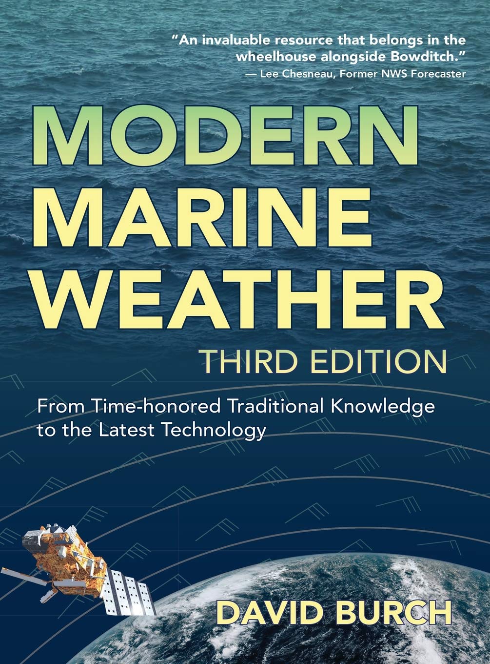Modern Marine Weather: From Timehonored Traditional Knowledge to the Latest Technology,Used
