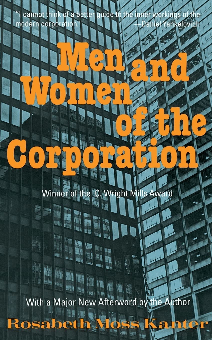 Men And Women Of The Corporation: New Edition,New