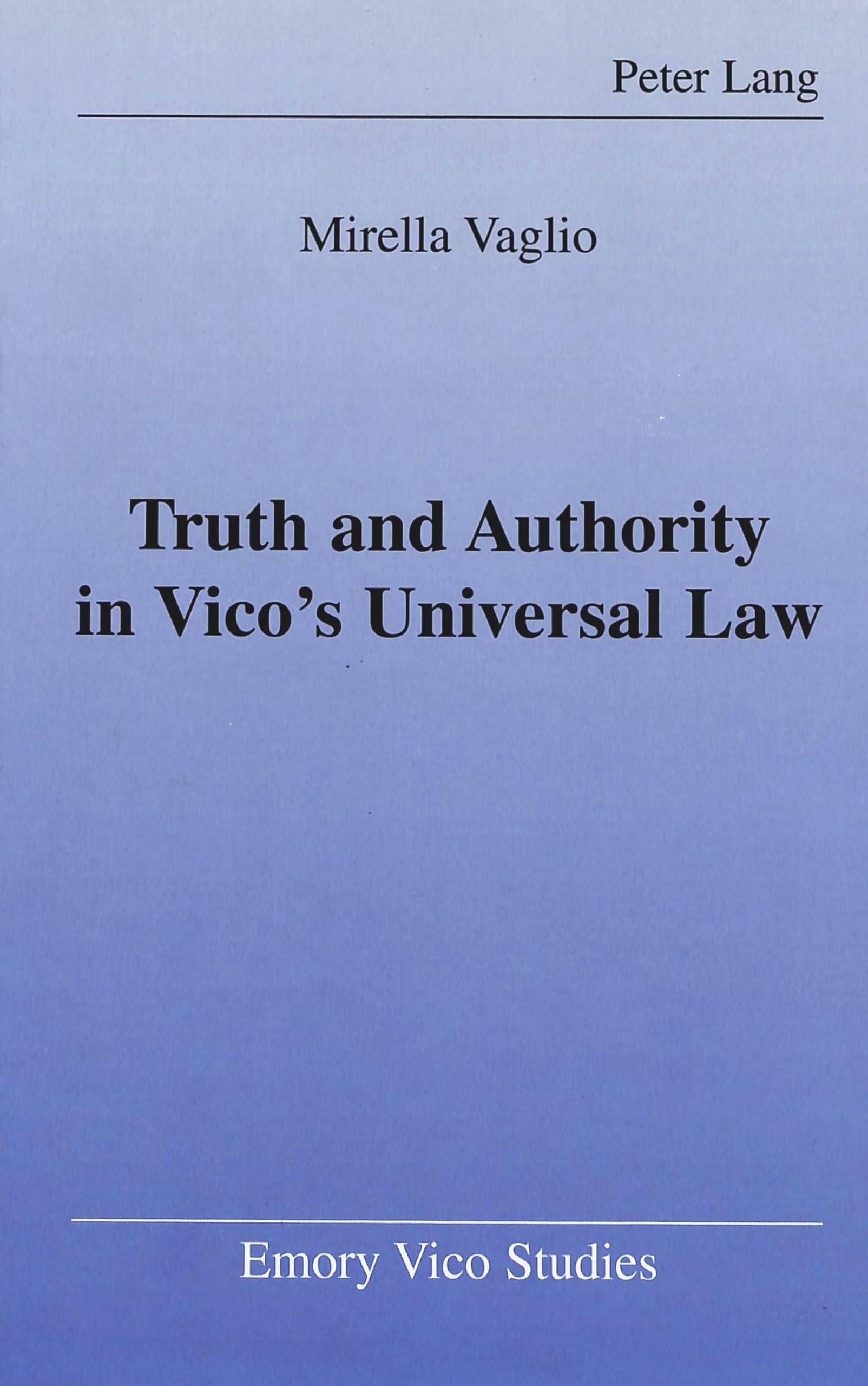 Truth And Authority In Vico'S Universal Law,Used