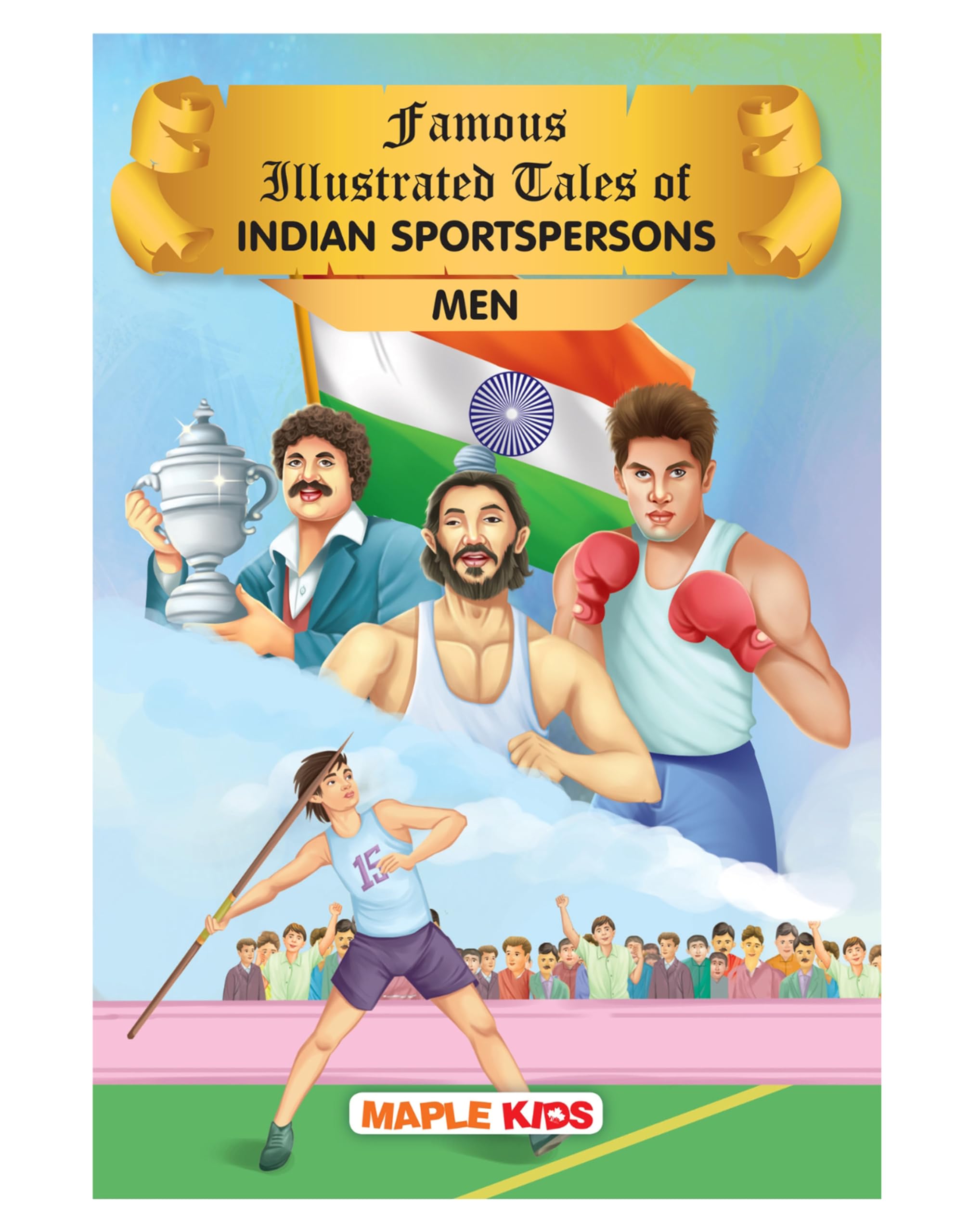 Story Book For Kids - Indian Men Sportspersons (Illustrated) - Kapil Dev, Sachin Tendulkar, Abhinav Bindra, Dhoni, Bhutia - Short Stories For Children - English Stories With Colourful Pictures - Book For Kids 6+ Years Old