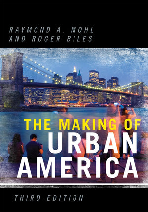 The Making of Urban America,Used