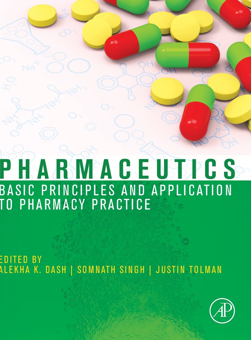 Pharmaceutics: Basic Principles and Application to Pharmacy Practice,Used