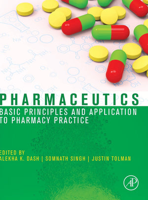 Pharmaceutics: Basic Principles and Application to Pharmacy Practice,Used