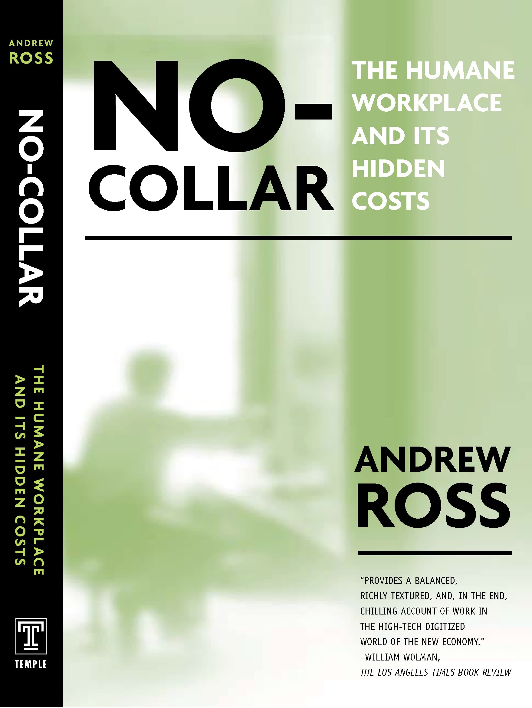 No Collar: The Humane Workplace And Its Hidden Costs,Used