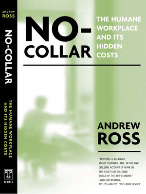 No Collar: The Humane Workplace And Its Hidden Costs,Used