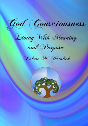 God Consciousness: Living With Meaning and Purpose,Used