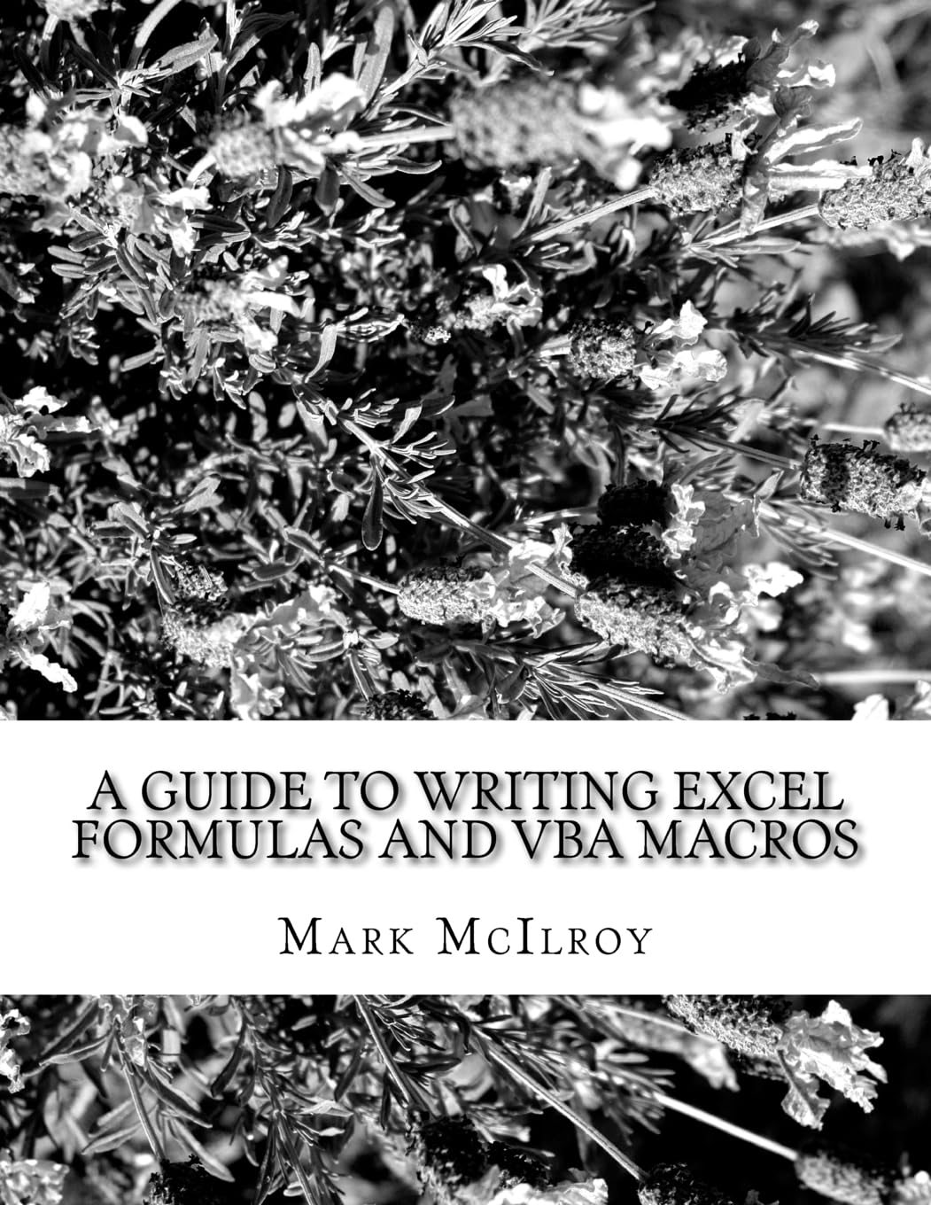 A guide to writing Excel formulas and VBA macros,Used