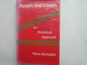 Masers and lasers: An historical approach,Used