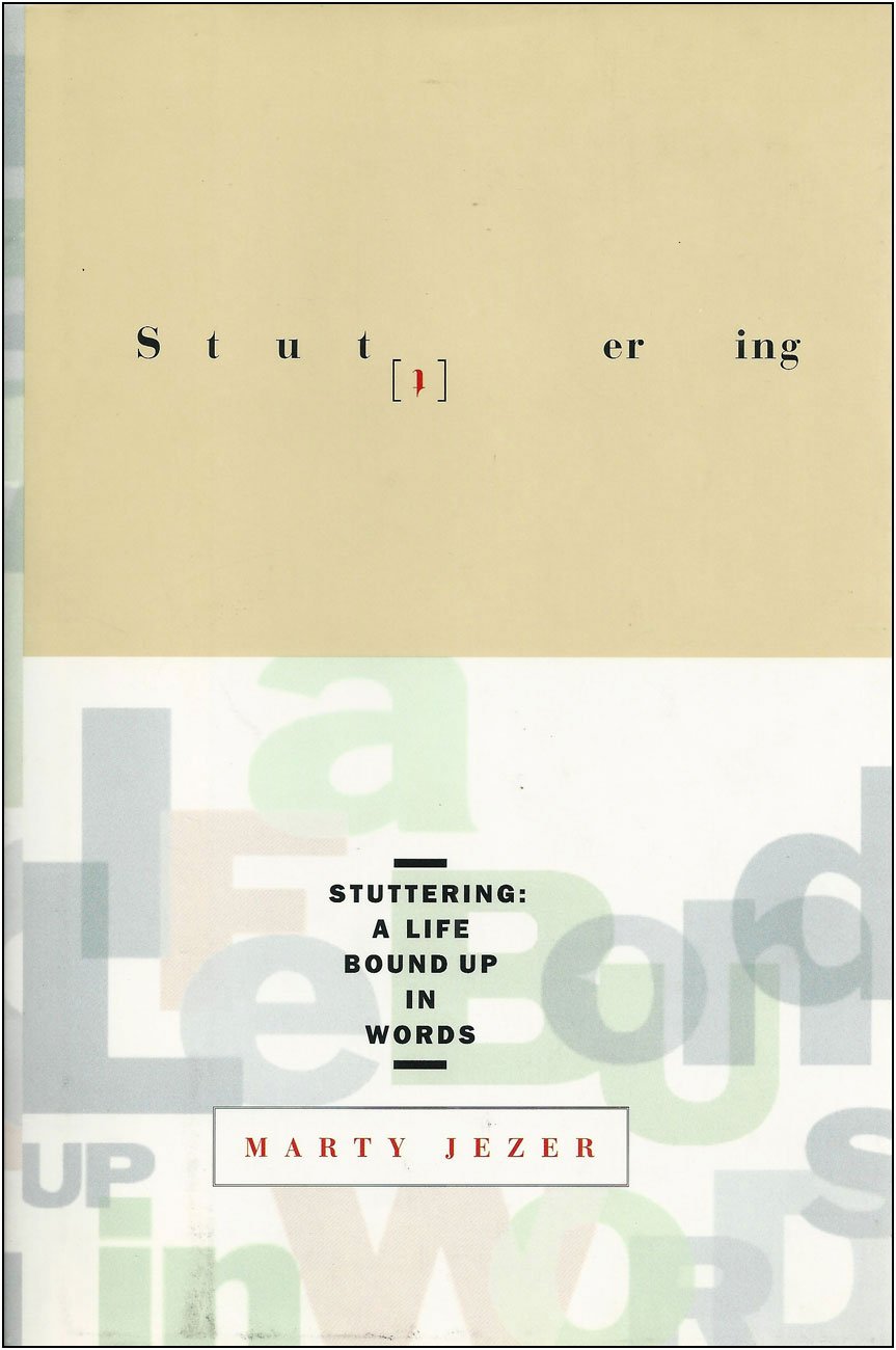 Stuttering: A Life Bound Up In Words,Used