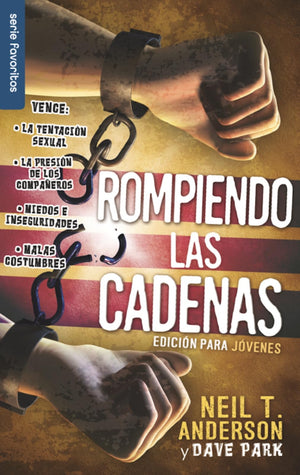 Rompiendo Las Cadenas, Edicin Para Jvenes  Serie Favoritos (Spanish Edition)