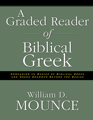 A Graded Reader Of Biblical Greek