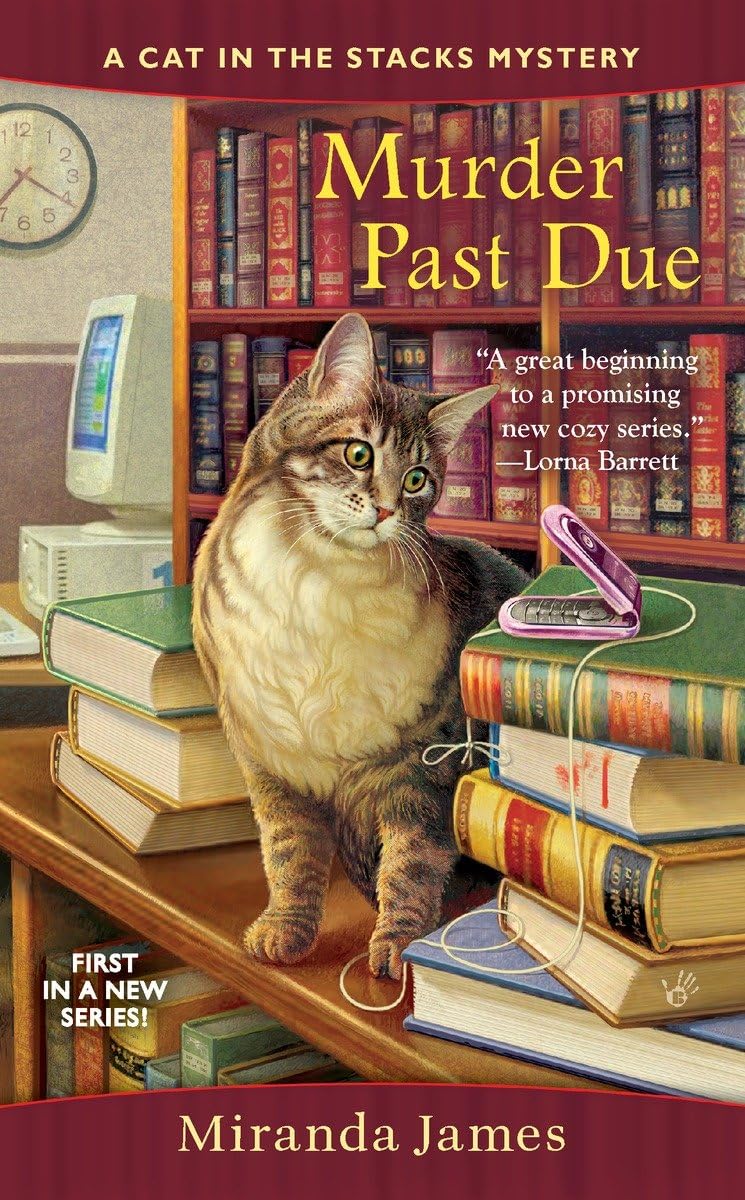 Murder Past Due (Cat In The Stacks Mystery)