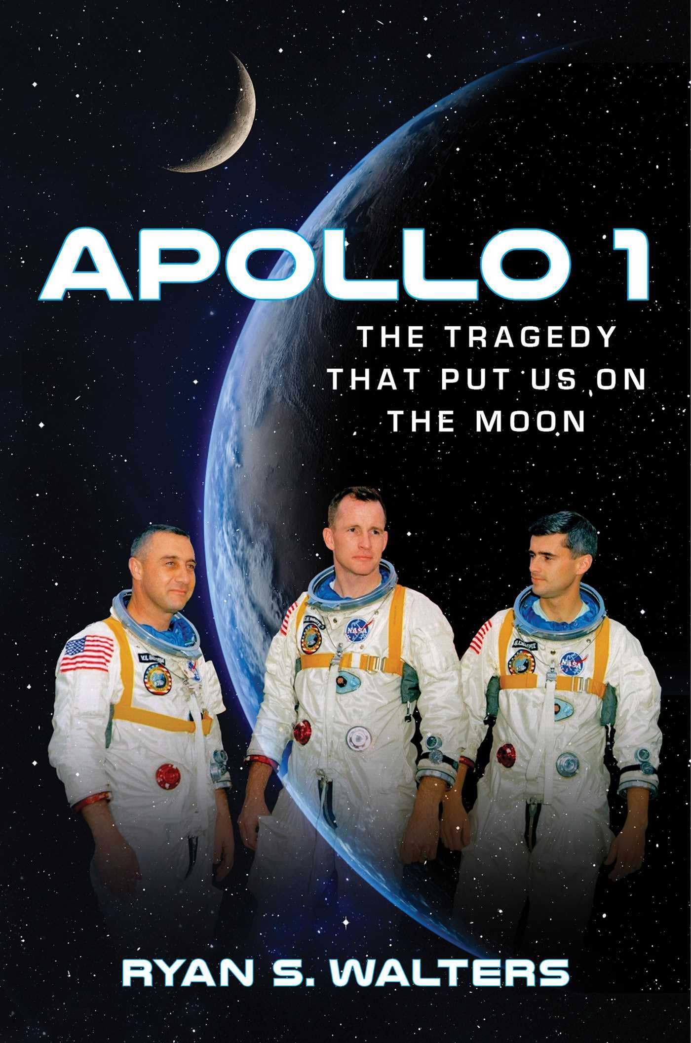 Apollo 1: The Tragedy That Put Us on the Moon,Used