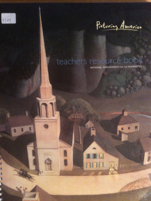 Picturing America: Teachers Resource Book,Used