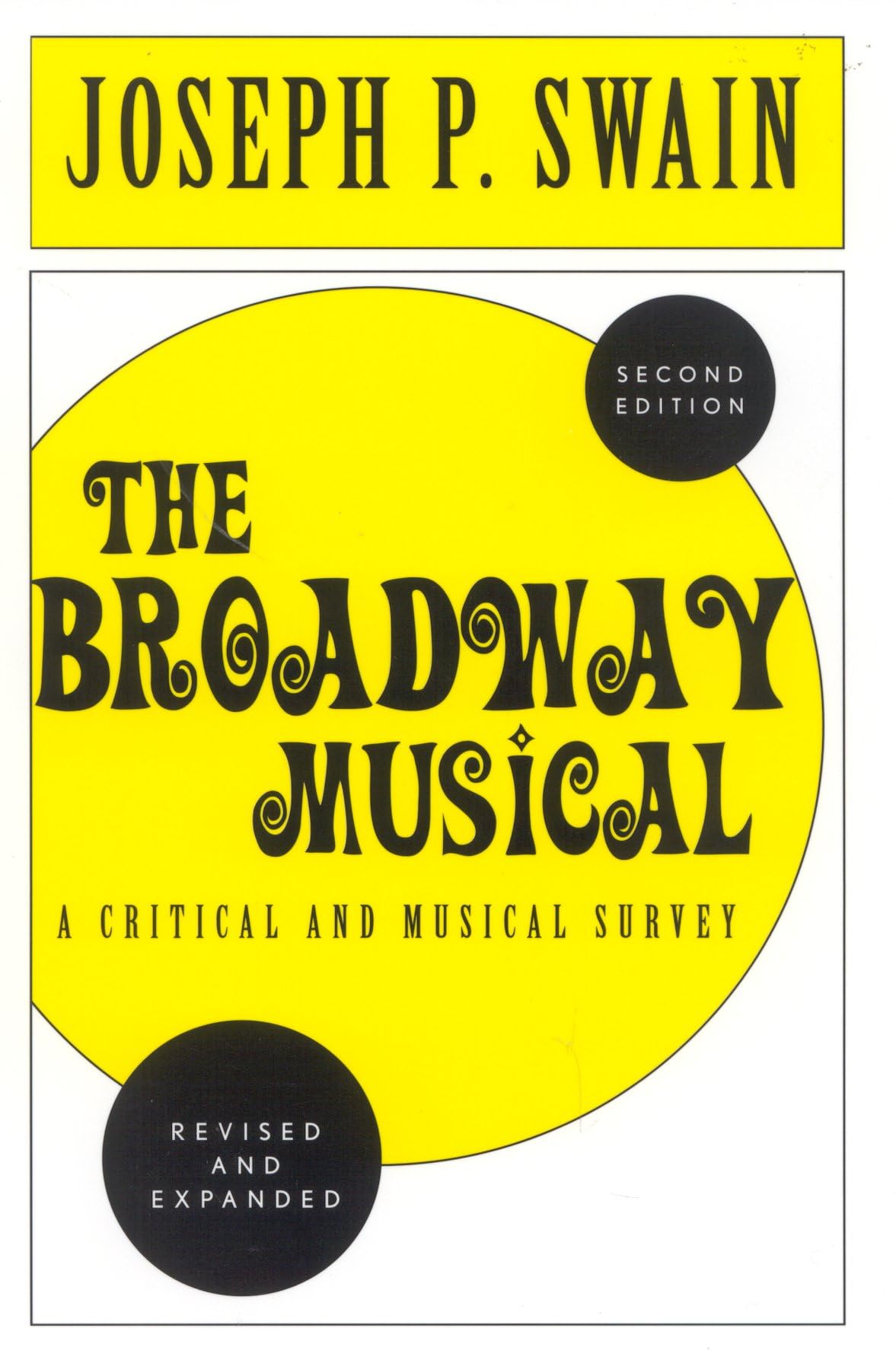 The Broadway Musical: A Critical And Musical Survey,Used