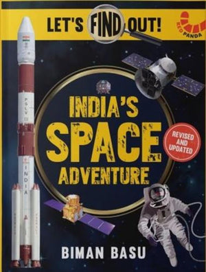 IndiaS Space Adventure - LetS Find Out
