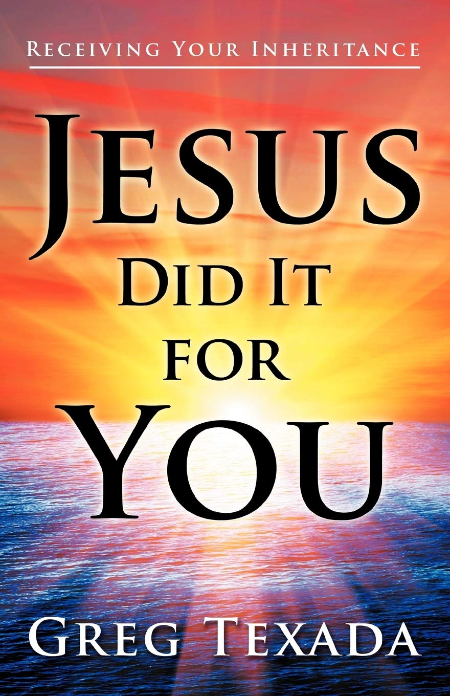 Jesus Did It For You: Receiving Your Inheritance,Used