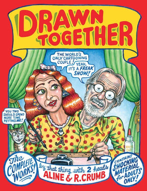 Drawn Together: The Collected Works of R. and A. Crumb,Used
