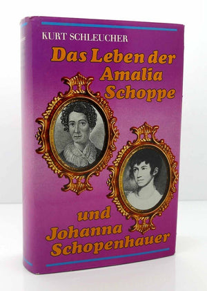 Das Leben der Amalia Schoppe und Johanna Schopenhauer (German Edition),Used