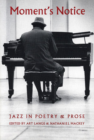 Moment'S Notice: Jazz In Poetry And Prose,Used