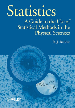 Statistics: A Guide to the Use of Statistical Methods in the Physical Sciences,Used