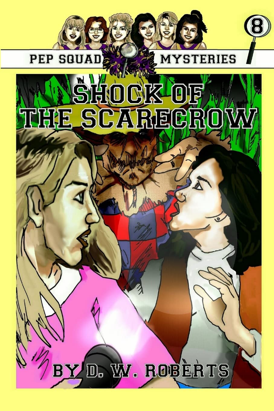 Pep Squad Mysteries Book 8: Shock of the Scarecrow,Used