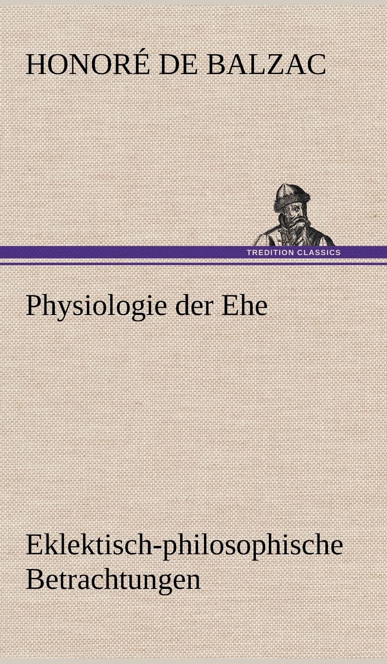 Physiologie Der Ehe (German Edition),Used