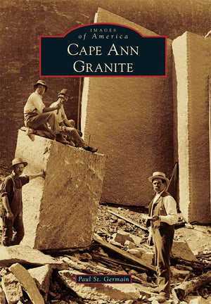 Cape Ann Granite (Images of America),Used