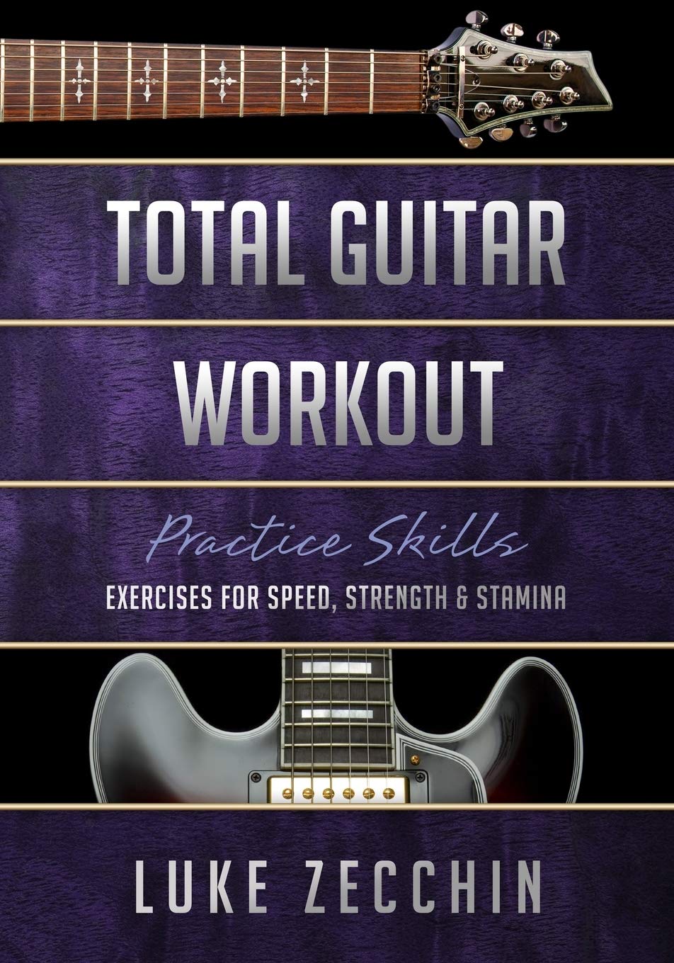 Total Guitar Workout: Exercises for Speed, Strength & Stamina (Book + Online Bonus),Used
