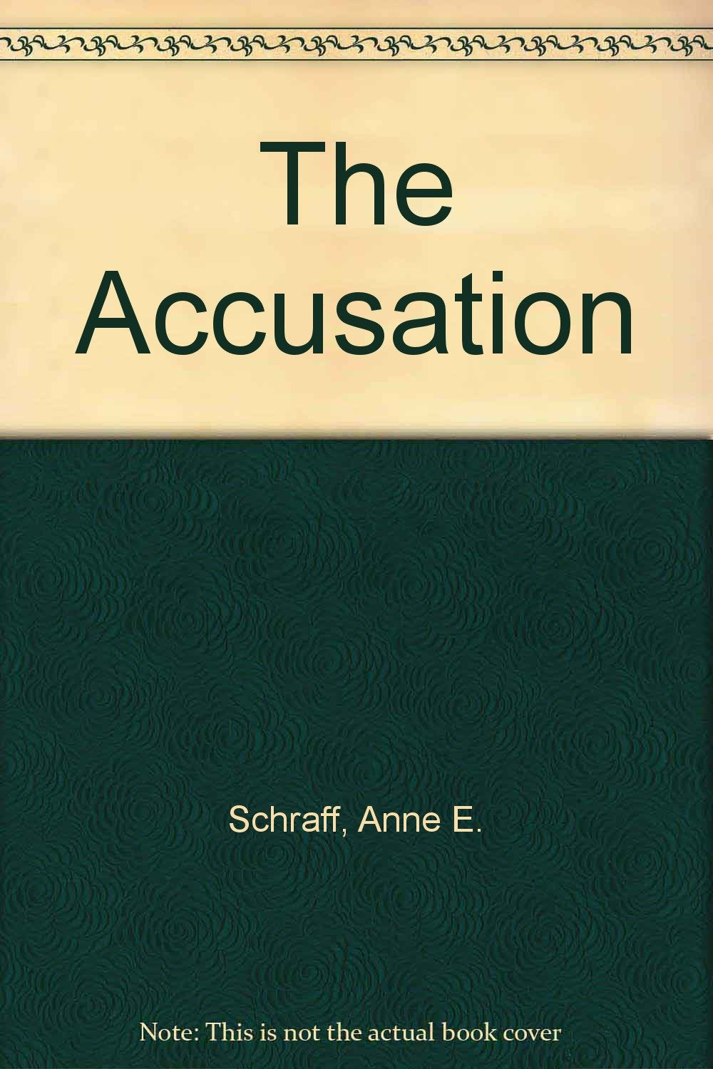 The Accusation,Used