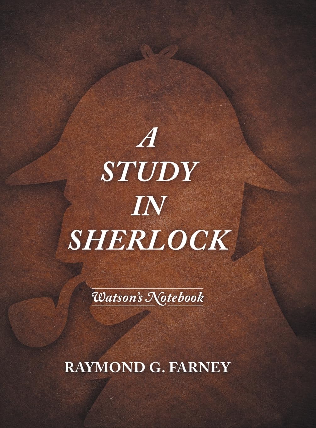 A Study in Sherlock: Watson's Notebook,Used