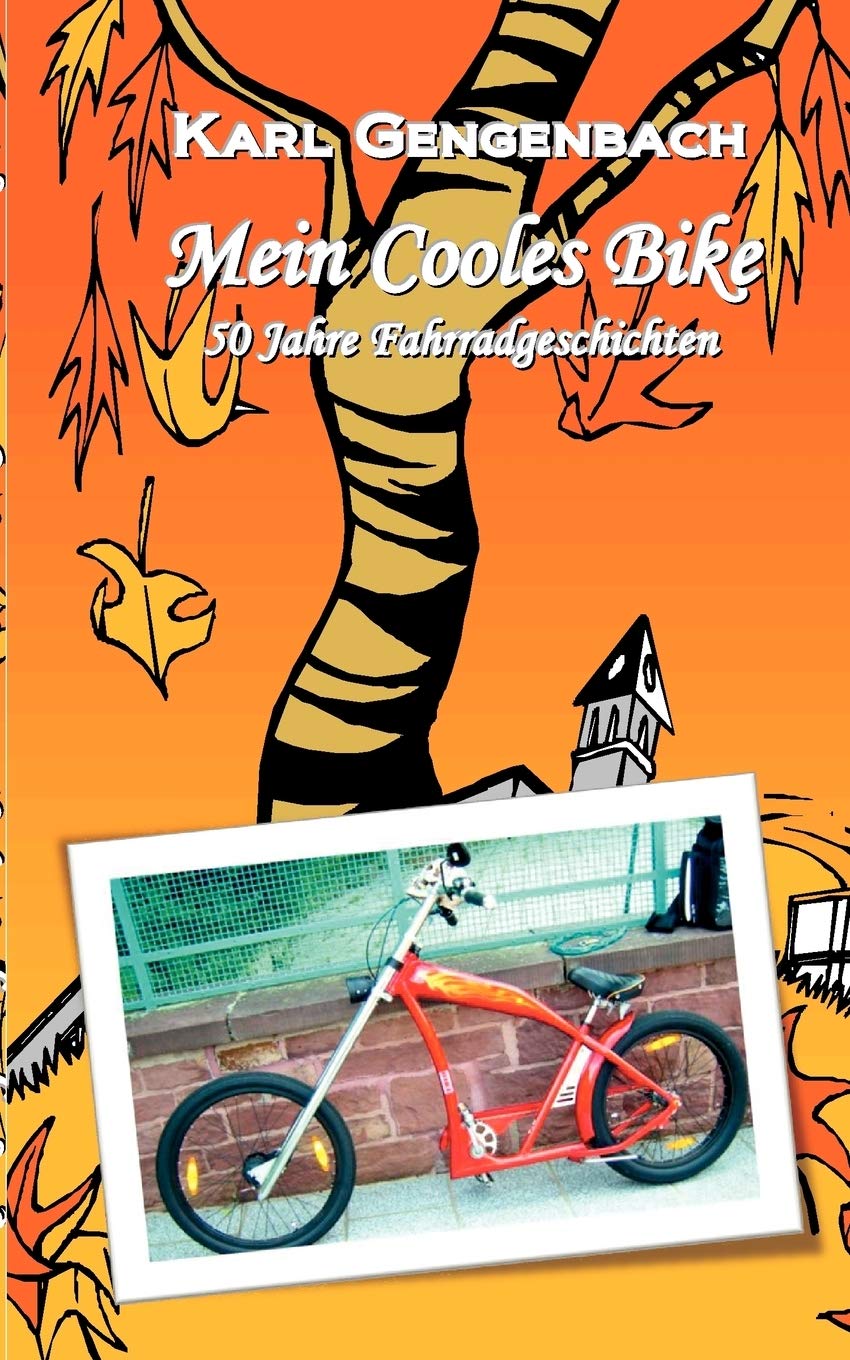 Mein Cooles Bike: 50 Jahre Fahrradgeschichte (German Edition),Used
