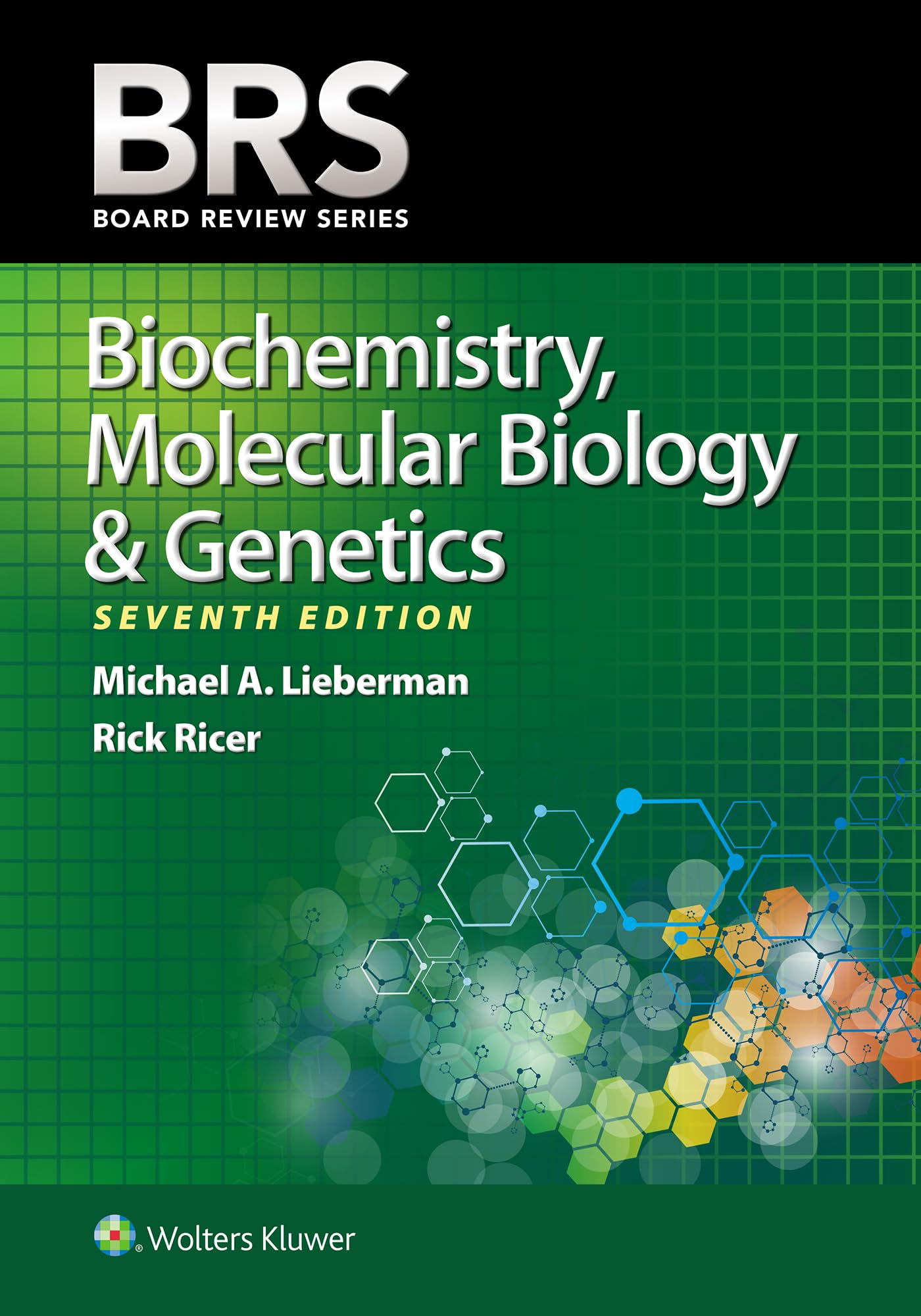 Brs Biochemistry, Molecular Biology, And Genetics (Board Review Series)