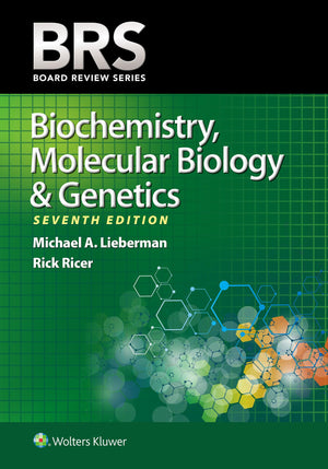 Brs Biochemistry, Molecular Biology, And Genetics (Board Review Series)