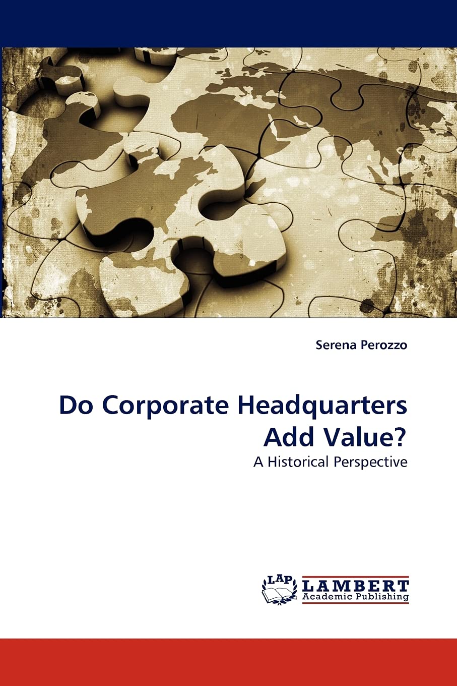 Do Corporate Headquarters Add Value?: A Historical Perspective,Used