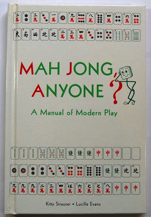 Mah Jong Anyone?: A Manual Of Modern Play,New