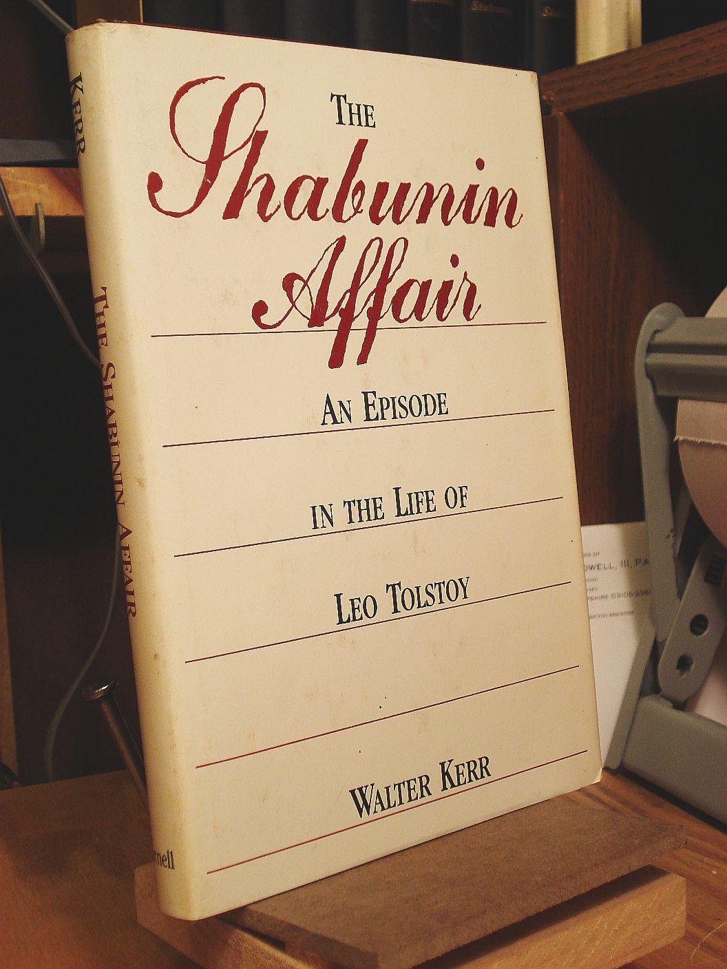 The Shabunin Affair: An Episode in the Life of Leo Tolstoy,Used