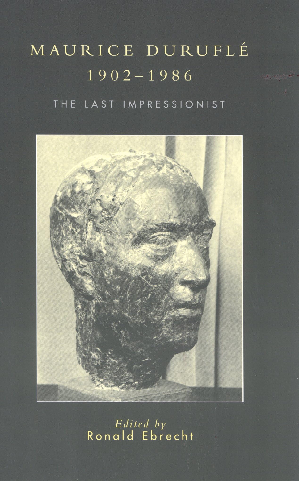 Maurice Durufl, 19021986: The Last Impressionist,Used