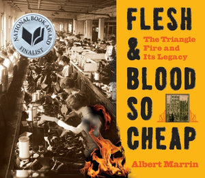 Flesh And Blood So Cheap: The Triangle Fire And Its Legacy,New