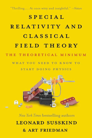 Special Relativity and Classical Field Theory: The Theoretical Minimum,Used