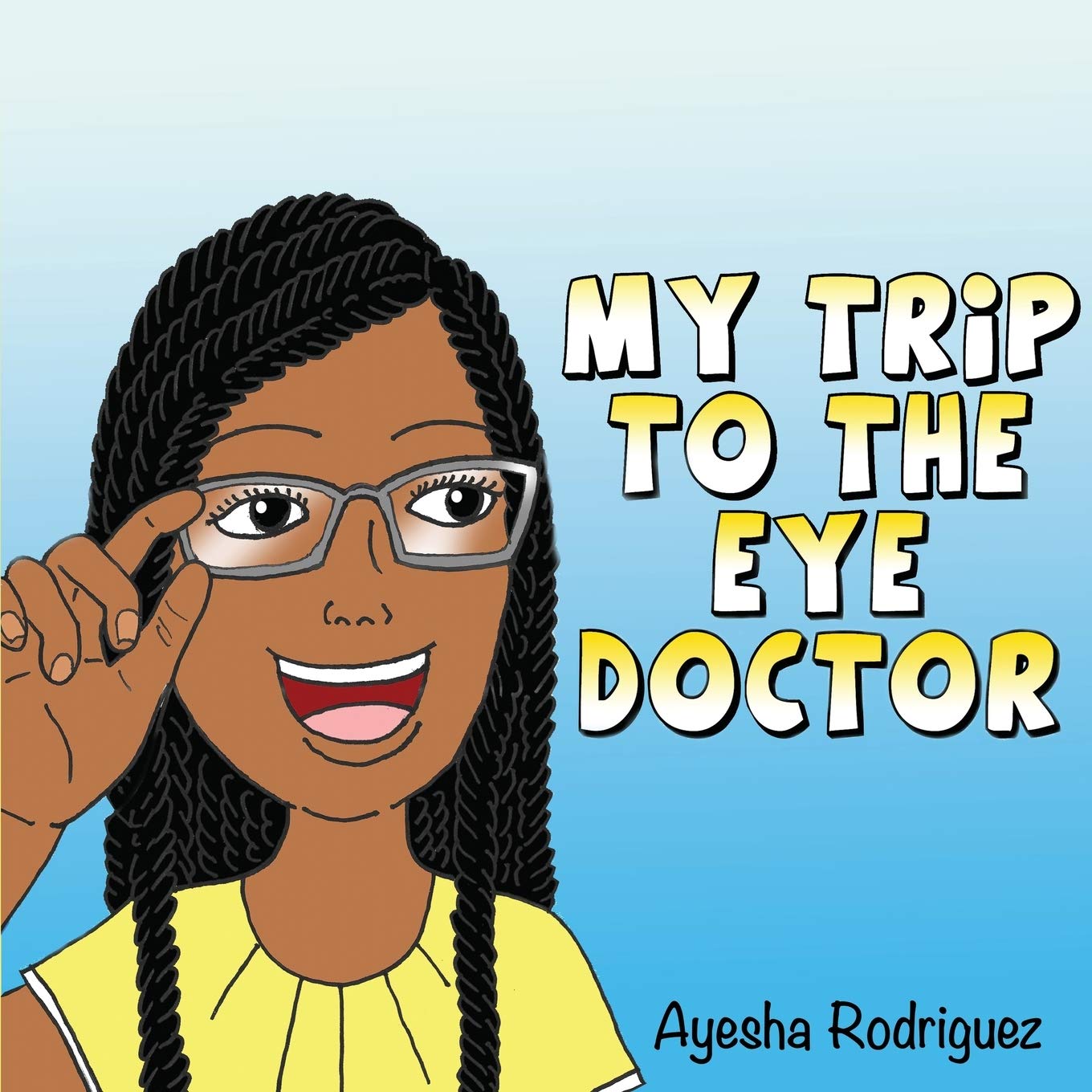 My Trip to the Eye Doctor,Used