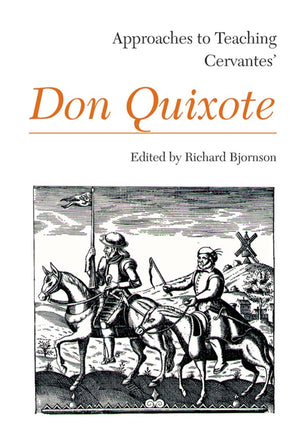 Approaches to Teaching Cervantes' Don Quixote (Approaches to Teaching World Literature),Used