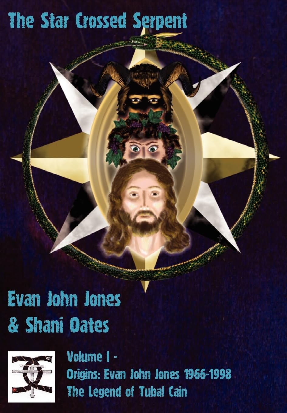 The Star Crossed Serpent: Volume I  Origins: Evan John Jones 19661998  The Legend of Tubal Cain,Used