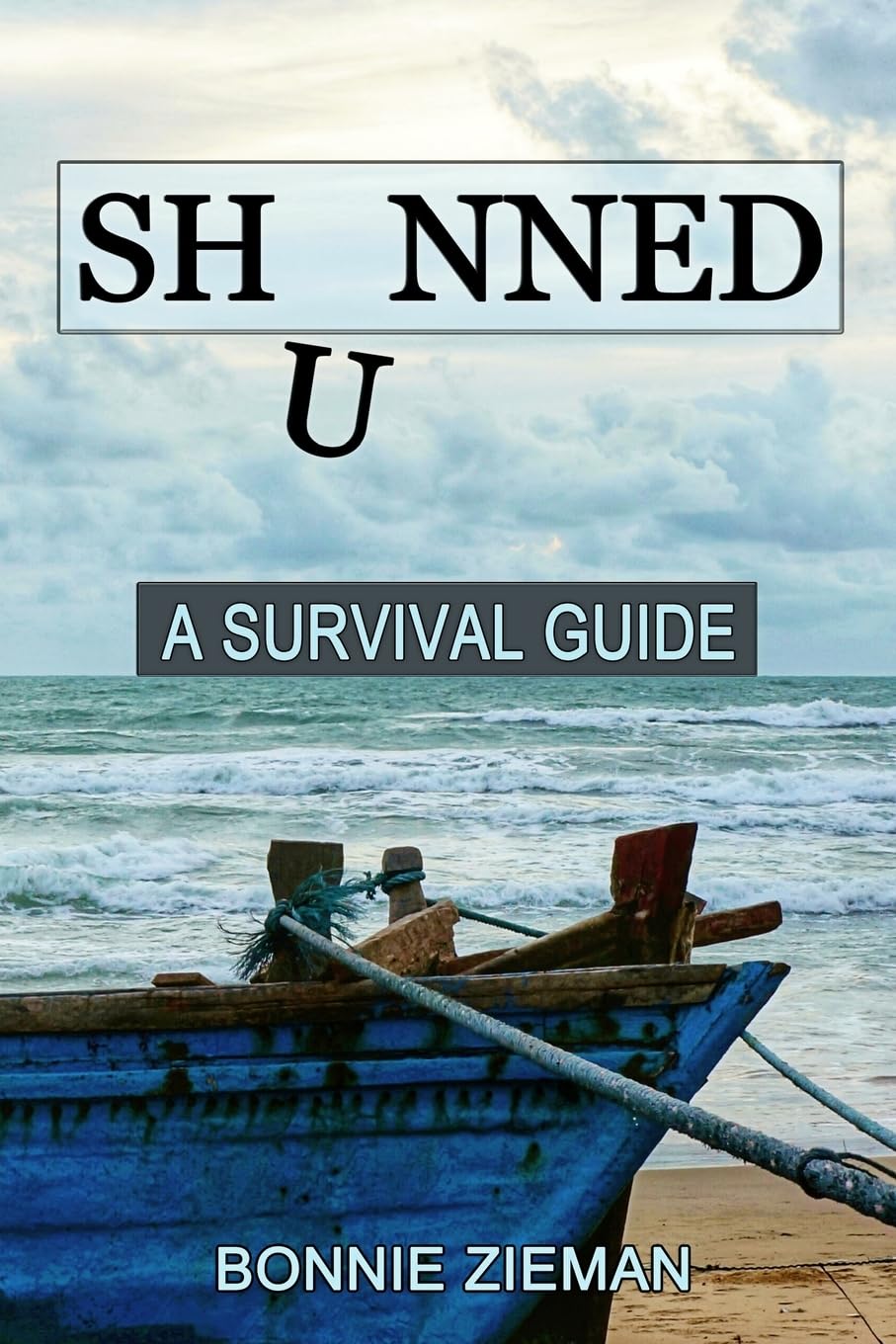 Shunned: A Survival Guide,Used